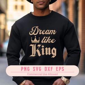 Dream Like King svg, MLK Tag, Martin-Luther-King-Tag PNG SVG, Cricut Cut Files, mlk-Zitat-Shirt, mlk-Sweatshirt, schwarzes Geschichtsmonat-Shirt