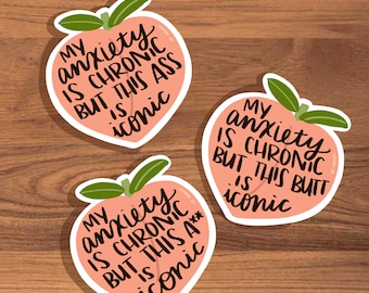 My Anxiety is Chronic Peach Sticker Laptop Sticker