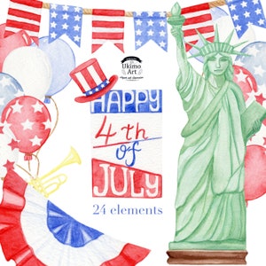 Dia da Independência, clipart aquarela de 4 de julho, dor à mão. Inclui 24 elementos: Estátua da Liberdade, balões, bandeiras, instrumentos musicais.