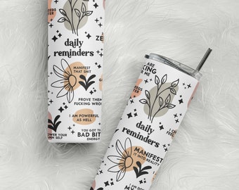 Affirmations Tumbler, Daily Reminders, Motivation Water Bottle
