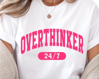 Camiseta "Overthinker": Camiseta informal con estampado gráfico, Ropa para la salud mental