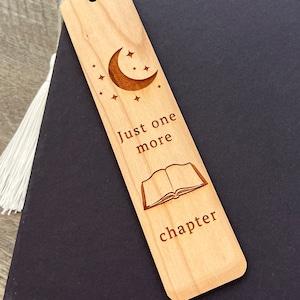 Just One More Chapter - Engraved Wood Bookmark with Optional Personalization - Custom Gift - Handmade Wood Bookmark