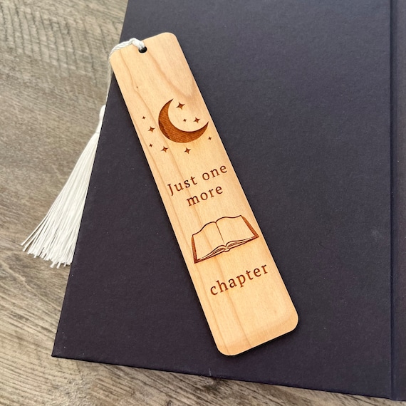 Just One More Chapter Engraved Wood Bookmark With Optional Personalization  Custom Gift Handmade Wood Bookmark 