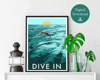 Dive In Ocean Print, Sea Art Wall Print, Water Digital Download, Spiritual Gift For Her, Swimming, Sea Swim, Travel,