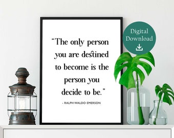 Ralph Waldo Emerson Quote, Motivational Wall Print, Inspirational Digital Download, Philosophy Art, Minimalist