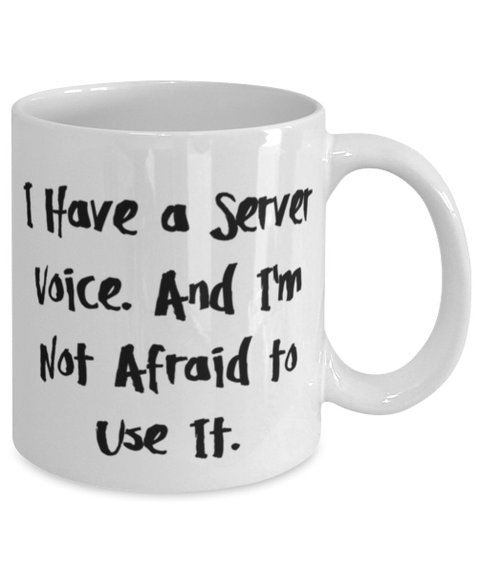 Useful Server Gifts I Have A Server Voice. And I'm Not Etsy
