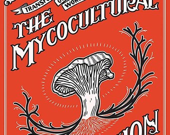 The Mycocultural Revolution: Book by Peter McCoy