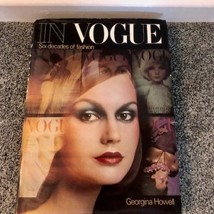 Vintage In Vogue - Six Decades Of Fashion By Georgina Howell