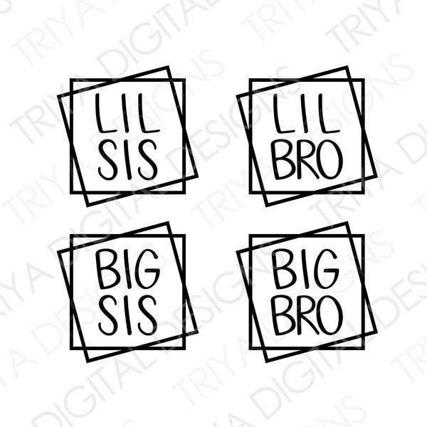 Big Sis, Big Bro, Lil Sis, Lil Bro with Square Frame Outline SVG | Big Sibling Square Print | T-Shirt Print, Cricut, Silhouette, Sublimation