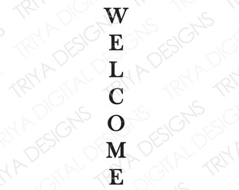Welcome Vertical SVG | Welcome Door Sign Vertical Letters in a Line | Welcome SVG Cut File | Digital DOWNLOAD
