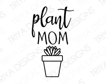 Free Free Plant Mom Svg Free 733 SVG PNG EPS DXF File