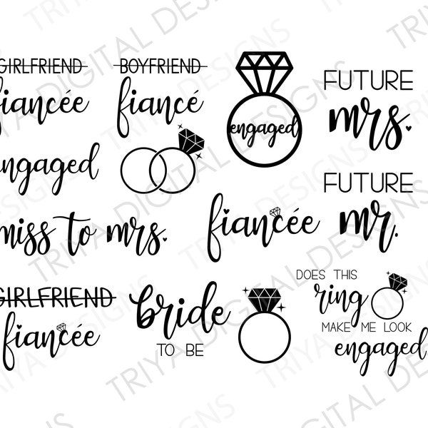 Engagement SVG Bundle | Fiancé, Fiancée, Engaged, Future Mrs, Bride to Be, Miss to Mrs, Engaged PNG | Cricut, Silhouette | Digital DOWNLOAD