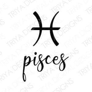 Pisces SVG | Zodiac Sign, Sun Sign SVG Cut Files | Astrology Horoscope Hand Lettered Text | Digital DOWNLOAD