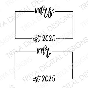 Puede incluir: Dos marcos rectangulares negros con interiores blancos. El marco superior tiene el texto "mrs." escrito en cursiva sobre el texto "est. 2025". El marco inferior tiene el texto "mr." escrito en cursiva sobre el texto "est. 2025".