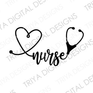 Nurse Text With Stethoscope and Heart SVG & PNG | Nurse Text Cut File | Hand Lettered Cursive Text | Digital DOWNLOAD