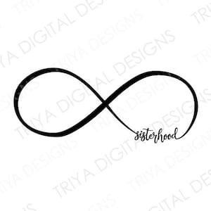 May include: Black infinity symbol with the word "sisterhood" written inside the loop.