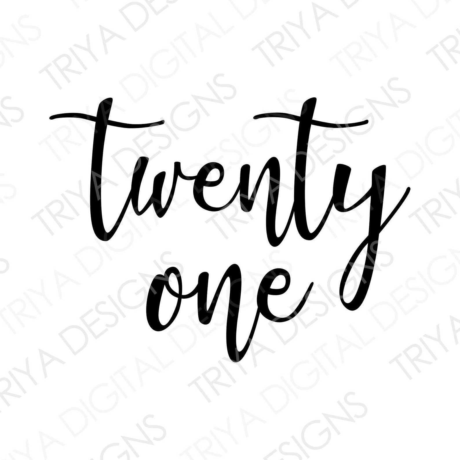 Twenty one SVG Number Twenty One Hand Lettered Cursive Text | Etsy