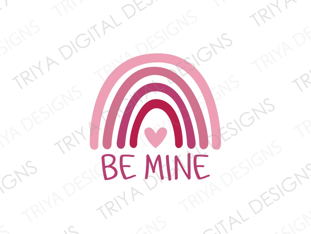 Be Mine Pink Rainbow With Heart SVG Cut File | Cute Pink Boho Rainbow ...