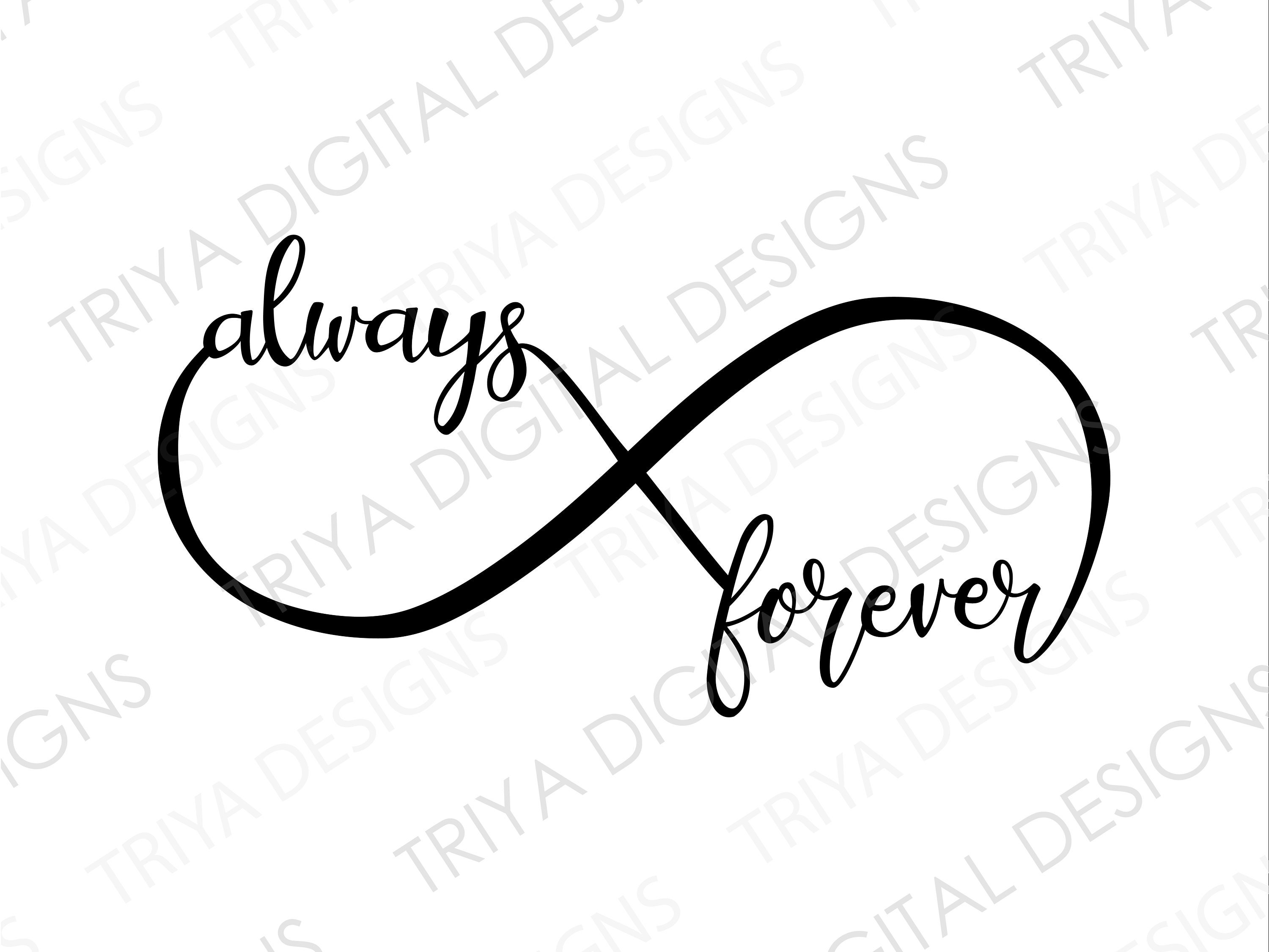 Always And Forever Infinity Symbol Svg Hand Lettered Cursive Etsy India