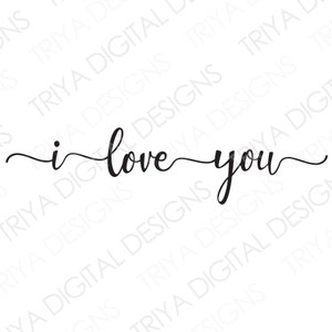 I Love You SVG | Love, Wedding SVG Cut Files | Valentine's Day SVGs | Digital DOWNLOAD