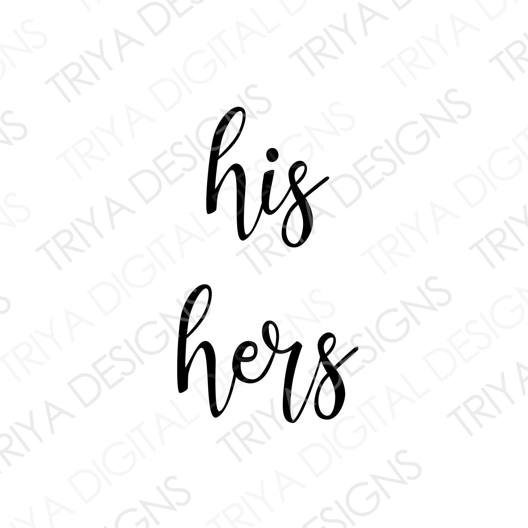 His and Hers SVG Cut File His & Hers PNG Hand Lettered Cursive