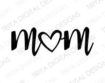 Mom With Heart SVG | Mom, Mother's Day PNG | Hand Lettered Cursive Text | Digital DOWNLOAD