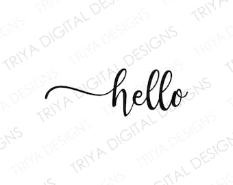 Hello SVG | Hello Hand Lettering, Front Door SVG, Hello Greeting Card | Digital DOWNLOAD | Hello Cursive, Pretty Hello Text