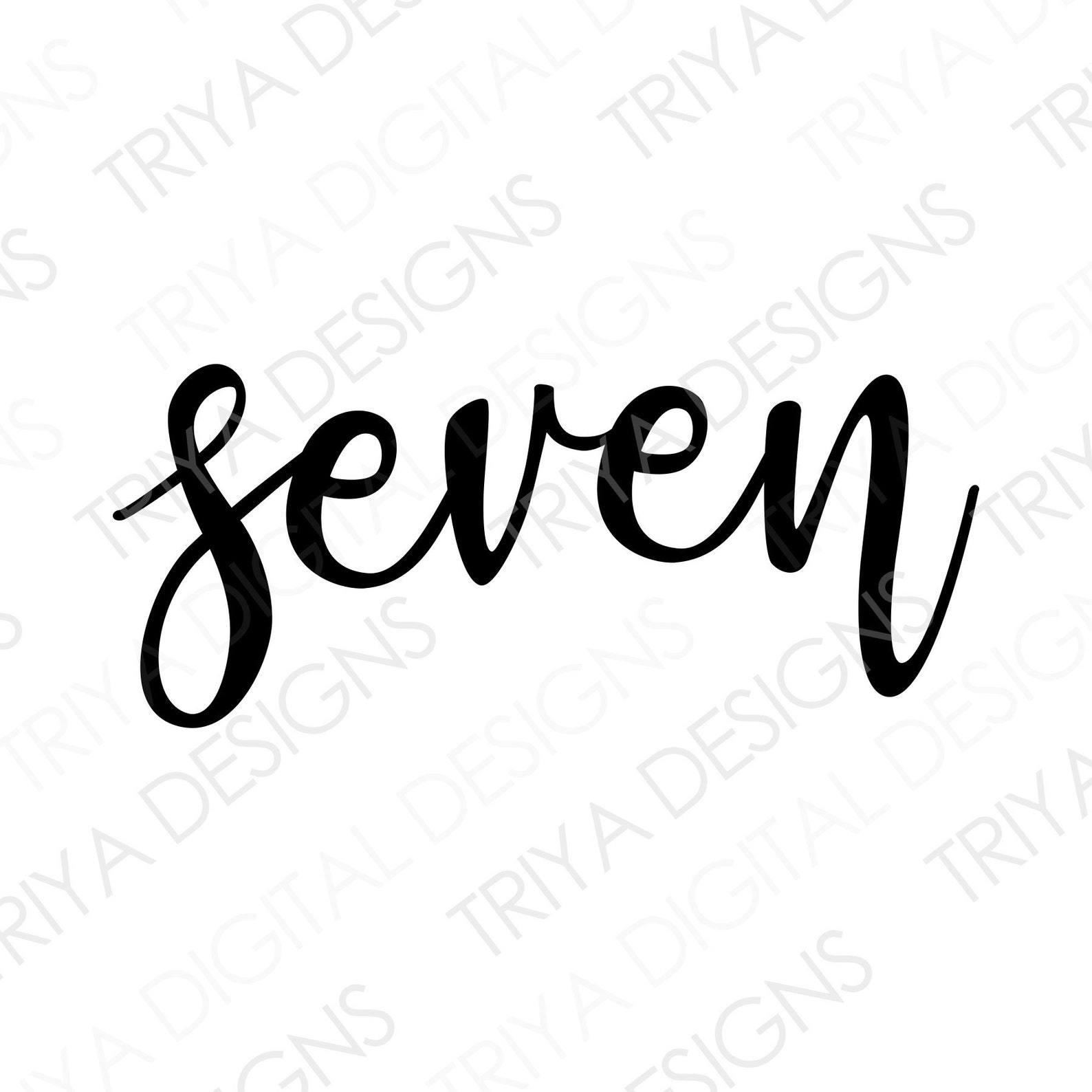 Seven SVG Number Seven Hand Lettered Cursive Text Digital Etsy