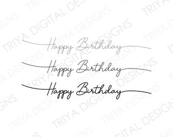 Happy Birthday Cursive Script SVG | Happy Birthday SVG Cut File, Party, Birthday Girl Hand Lettered Cursive Text | Digital DOWNLOAD