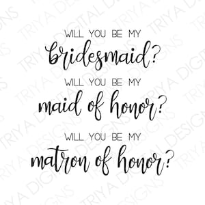Will You Be My Bridesmaid? SVG Bridal Party Bundle | Wedding, Maid of Honor, Bridesmaid Asking Hand Lettered Cursive Text | Digital DOWNLOAD