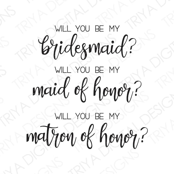 Will You Be My Bridesmaid? SVG Bridal Party Bundle | Wedding, Maid of Honor, Bridesmaid Asking Hand Lettered Cursive Text | Digital DOWNLOAD