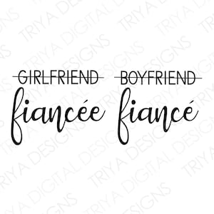 Fiancé Fiancée SVG Cut File | Girlfriend Boyfriend Strikethrough SVG | Hand Lettered Cursive Text | Instant Digital DOWNLOAD