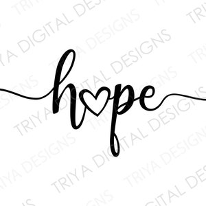 Hope With Heart SVG Cut File | Hope PNG | Hand Lettered Cursive Text | Instant Digital DOWNLOAD