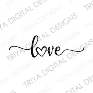 Love with Heart SVG | Love, Wedding SVG Cut Files | Valentine&#39;s Day SVGs | Hand Lettered Cursive Text | Digital DOWNLOAD