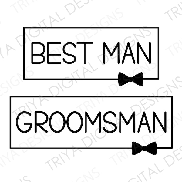 Best Man, Groomsman Outline With Bowtie PNG | T-Shirt Print, File for Groomsmen Gifts | Groom Bowtie SVG Cut File | Instant Digital DOWNLOAD