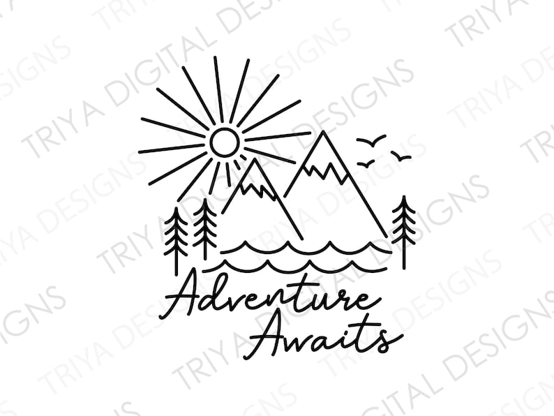May include: Black and white line art illustration of mountains, a sun, trees, and water with the text "Adventure Awaits".