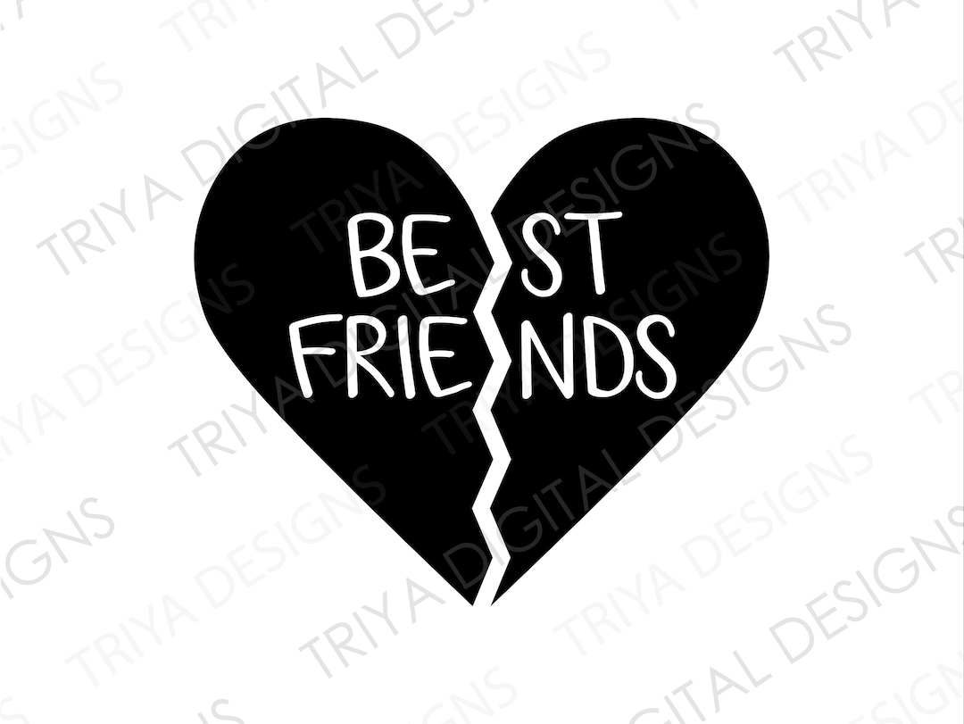 Best Friends Heart SVG Cut File Friends Bffs Friends PNG Etsy
