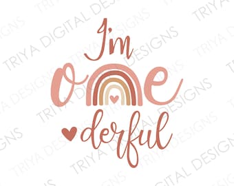 I'm One-derful with Heart SVG | Cursive One Text With Boho Rainbow SVG Cut File | First Birthday, One Year Old | Digital DOWNLOAD