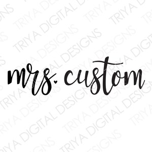 Mrs. Custom Last Name SVG, Png, Jpg | Hand Lettered Cursive Text | Just ...
