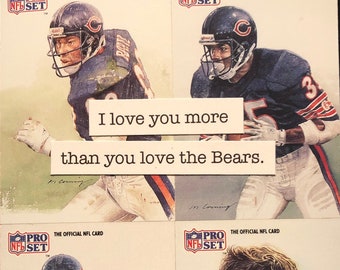 Chicago Bears Card | "I love you more than you love the Bears" | Handmade Birthday Card | Father's Day  | Valentine's Day | Love Card