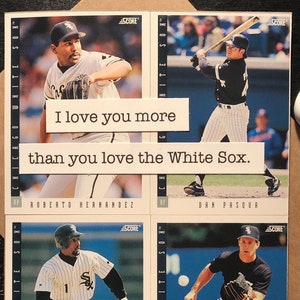Chicago White Sox-kaart | "Ik hou meer van jou dan van de White Sox" | Handgemaakte verjaardagskaart | Vaderdag | Valentijnsdag | Liefdeskaart