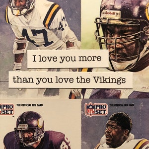 Minnesota Vikings Karte | "Ich liebe dich mehr, als du die Wikinger liebst" | Handgemachte Karte | Vatertag | Valentinstag | Liebe Karte