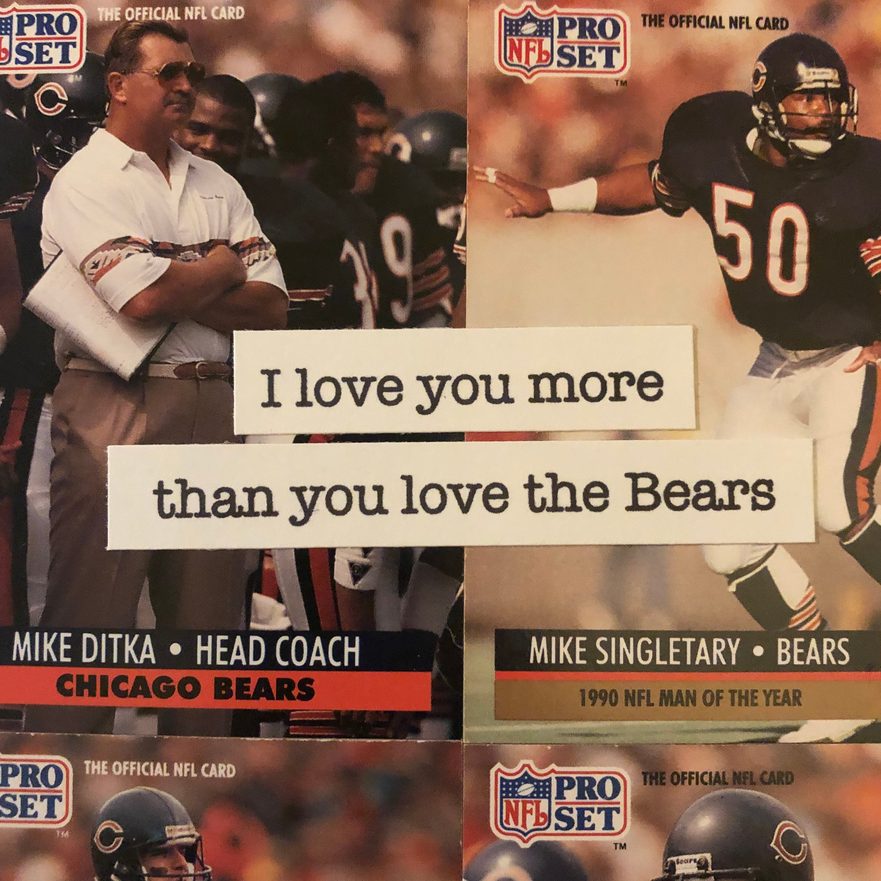 Chicago Bears Card i Love You More Than You Love the 