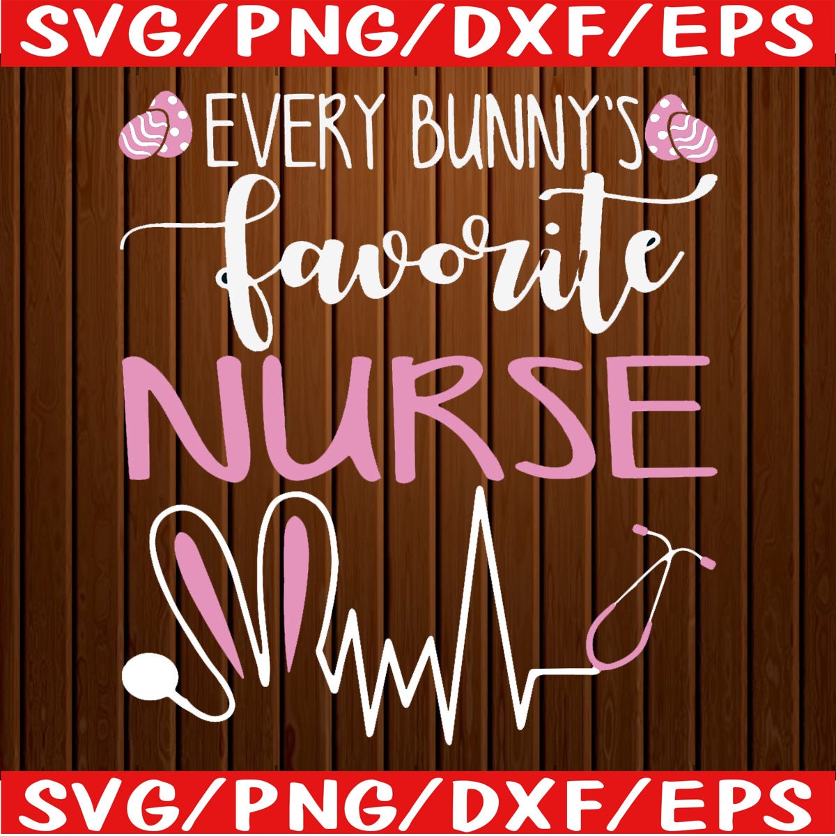 Download Every Bunny Favorite Nurse Easter Day 2021 Svg Happy ...
