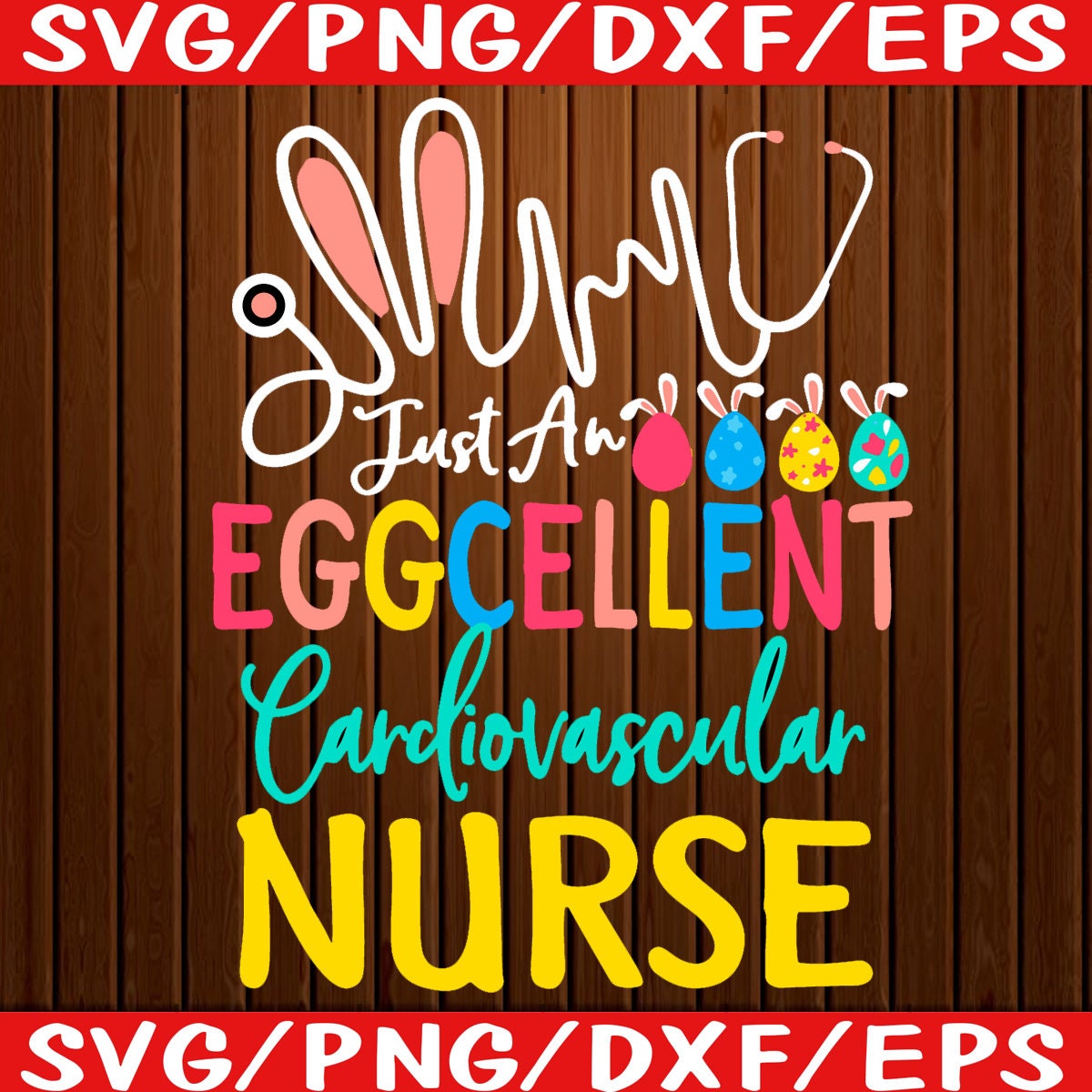 Eggcellent Nurse Bunny Happy Easter Day 2021 Svg Happy Easter Etsy