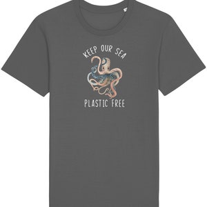 Keep Our Sea Plastic Free Octopus Ocean Conservation Octopus Shirt Clean The Ocean Environmental Shirt Save the Ocean Anthracite