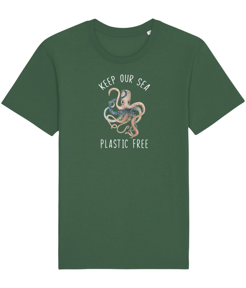 Keep Our Sea Plastic Free Octopus Ocean Conservation Octopus Shirt Clean The Ocean Environmental Shirt Save the Ocean Bottle Green