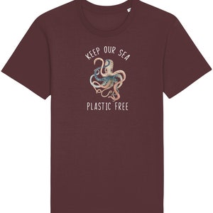 Keep Our Sea Plastic Free Octopus Ocean Conservation Octopus Shirt Clean The Ocean Environmental Shirt Save the Ocean Burgundy