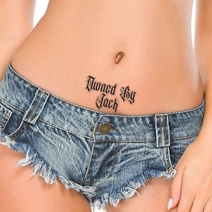 4x Personalised Adult Temporary tattoos, Tramp Stamps, Owned, DDLG,  Fetish, Sexy Tattoo, Naughty Girl Tattoo. 10 Designs available