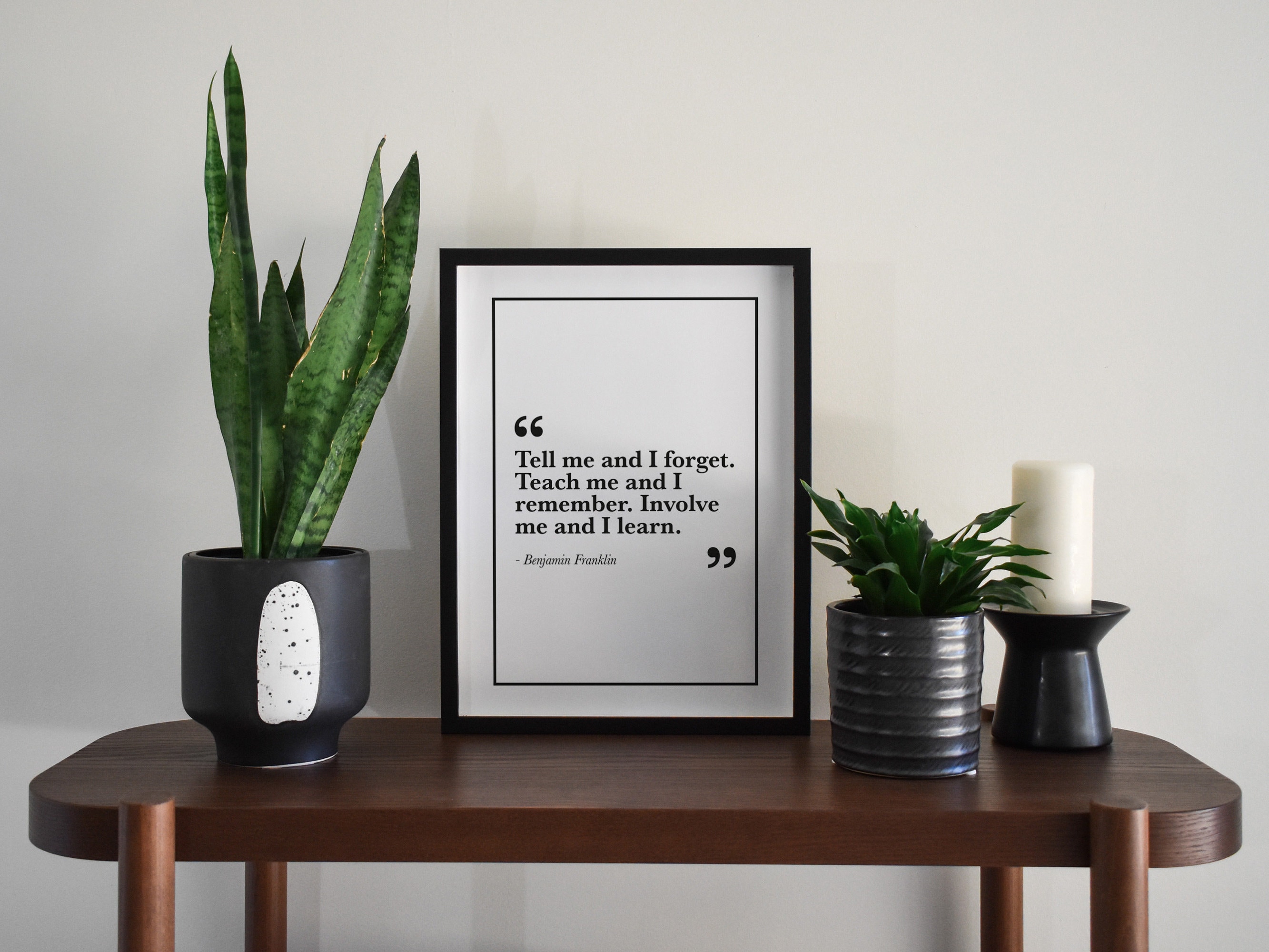 Tell Me And I Forget Benjamin Franklin Quote Print Serif Etsy UK